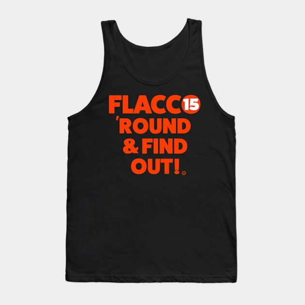 Flacco Round & Find Out! Tank Top by Goin Ape Studios